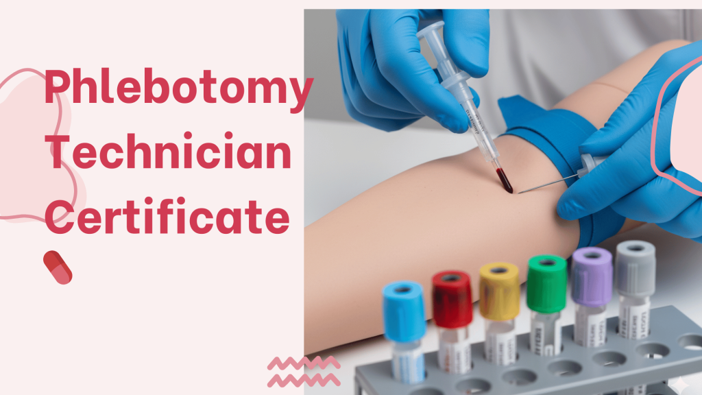 Phlebotomy Technician Certificate