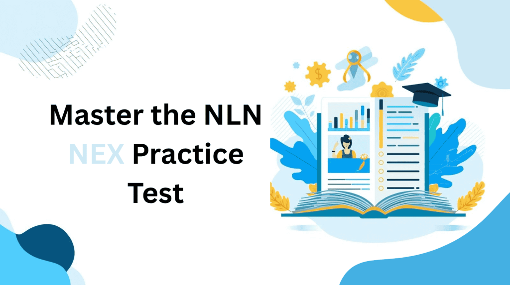 Master the NLN NEX Practice Test